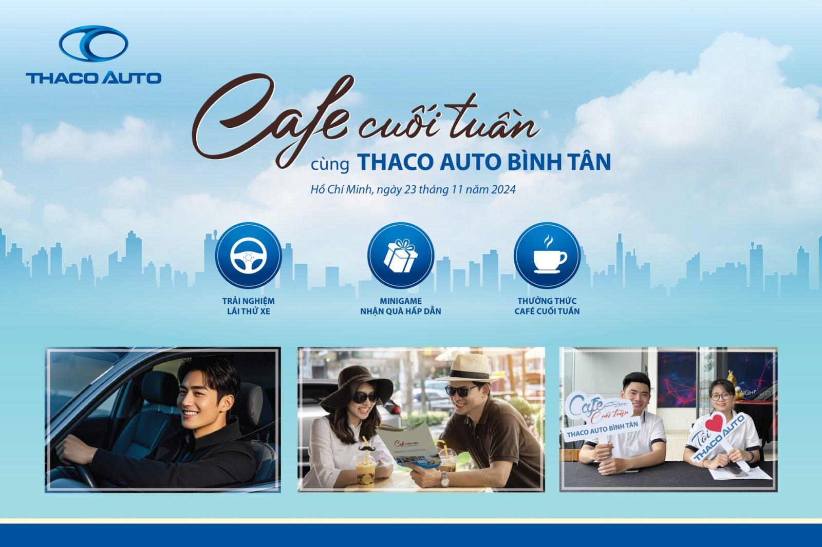 Cafe cuoi tuan cung thaco auto binh tan CAFE CUỐI TUẦN CÙNG THACO AUTO BÌNH TÂN